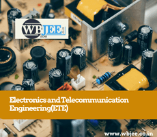 Electronics and Telecommunication Engineering(ETE)-www.wbjee.co.in