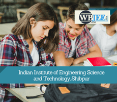 Indian Institute of Engineering Science and Technology, Shibpur-www.wbjee.co.in